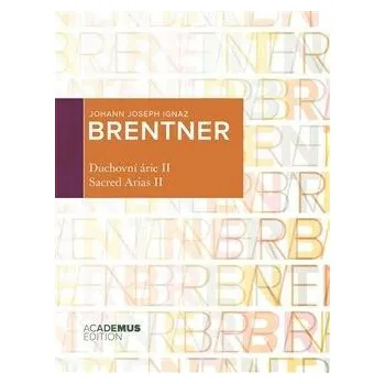 Duchovní árie II / Sacred Arias II - Joseph Brentner, Václav Kapsa