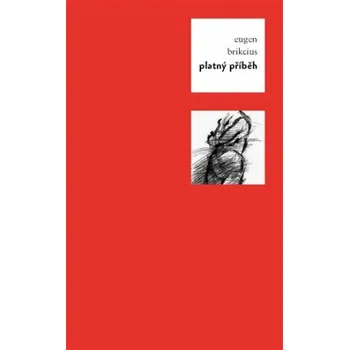 Poezie Platný příběh - Eugen Brikcius