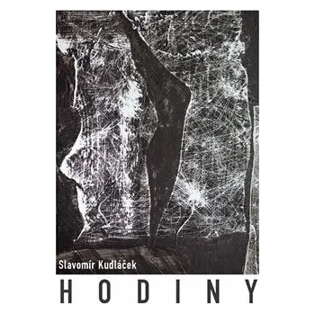 Poezie Hodiny - Slavomír Kudláček