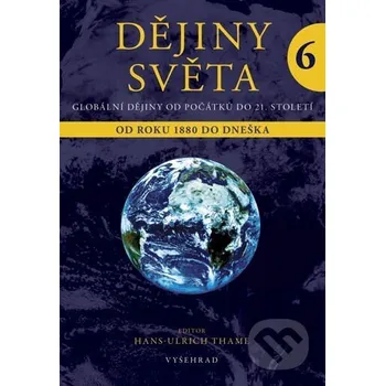 Dějiny světa 6 - Hans-Ulrich Thamer Vyšehrad