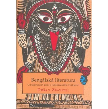 Český jazyk Bengálská literatura - Dušan Zbavitel