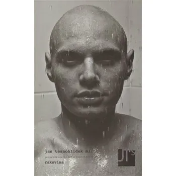 Poezie Rakovina - Jan Těsnohlídek ml.