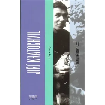 Hry a sny - Jiří Kratochvil