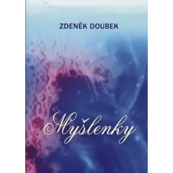 Poezie Myšlenky - Zdeněk Doubek