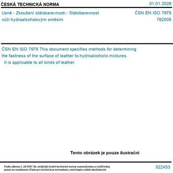 ČSN EN ISO 7979 - Usně - Zkoušení stálobarevnosti - Stálobarevnost vůči hydroalkoholovým směsím - Tisk