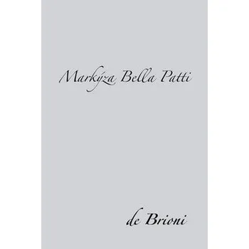 Markýza Bella Patti - de Brioni, Jaroslav Štika