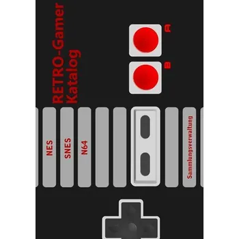 RETRO-Gamer Katalog - NES / SNES / N64 - Graf, Michael