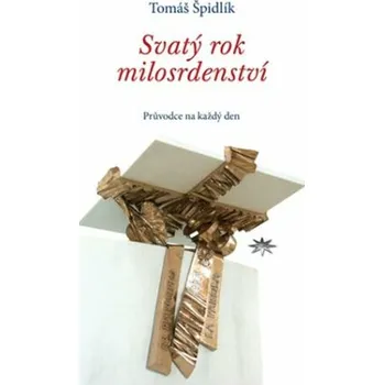 Svatý rok milosrdenství - Tomáš Špidlík