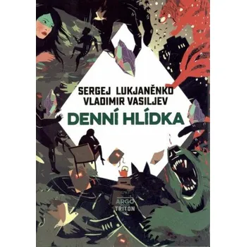 Kniha Denní hlídka - Sergej Vasiljevič Lukjaněnko
