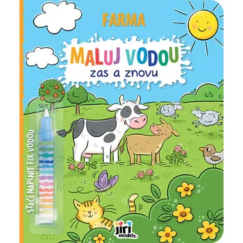 omalovánky Farma: Maluj vodou zas a znovu - JIRI MODELS (2025, sešitová)