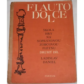 Daniel Ladislav - Škola hry na sopránovou zobcovou flétnu 2. díl