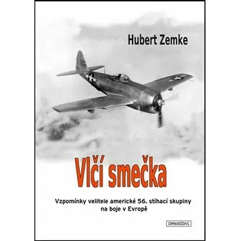 Vlčí smečka - Hubert Zemke