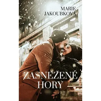Zasněžené hory - Marie Jakoubková