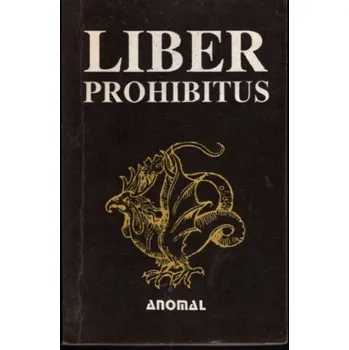 Liber prohibitus aneb Zakázaná kniha - Karl Wagner