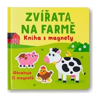 Zvířata na farmě - kniha s magnety