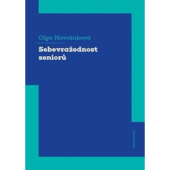 Učebnice Sebevražednost seniorů - Olga Havránková