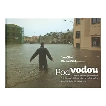 Technika Pod vodou - Václav Cílek, Jan Čížek