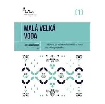 Příroda Malá velká voda - Eva Hauserová