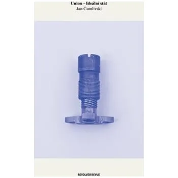 Union - Ideální stát - Jan Čumlivski