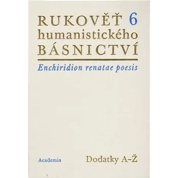 Poezie Rukověť humanistického básnictví 6. - Jan Martínek, Josef Hejnic