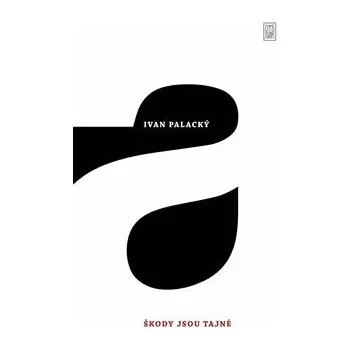 Poezie Škody jsou tajné