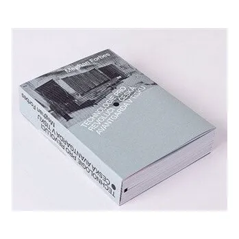 Umění Technologie pro revoluci: Česká avantgarda v tisku - Meghan Forbes