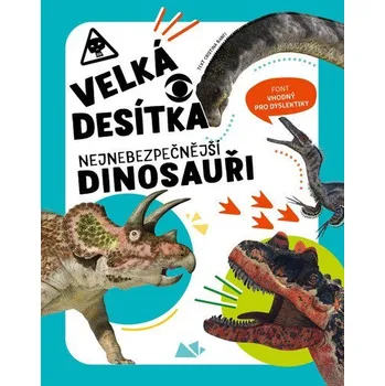 Příroda Velká desítka – Nejnebezpečnější dinosauři