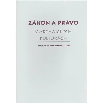 Zákon a právo v archaických kulturách