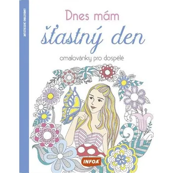 Antistresové omalovánky Dnes mám šťastný den - Omalovánky pro dospělé