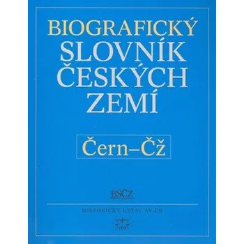 Biografický slovník českých zemít /11.svazek/ (Čern-Čž) - Pavla Vošahlíková