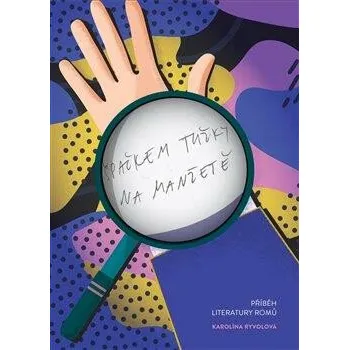 Český jazyk Špačkem tužky na manžetě - Karolína Ryvolová