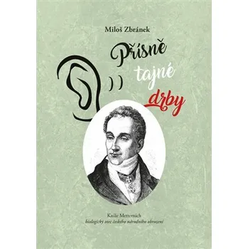 Beletrie pro dospělé Přísně tajné drby - Miloš Zbránek