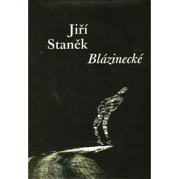 Beletrie pro dospělé Blázinecké - Jiří Staněk