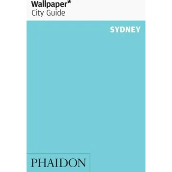 Sydney Wallpaper City Guide