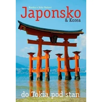 Japonsko & Korea - Monika Vacková