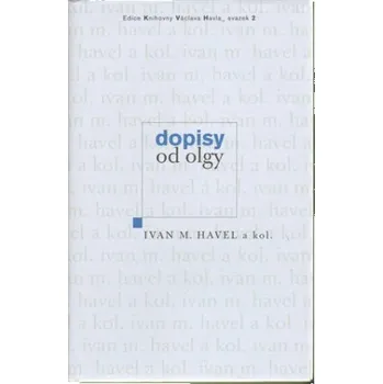 Kniha Dopisy od Olgy - Ivan M. Havel