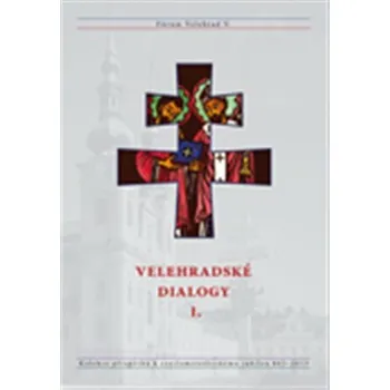 Velehradské dialogy I.