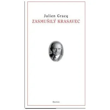 Kniha Zasmušilý krasavec - Julien Gracq