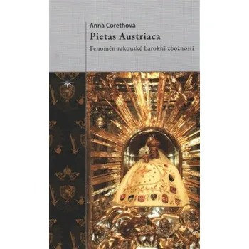 Pietas Austriaca - Anna Corethová