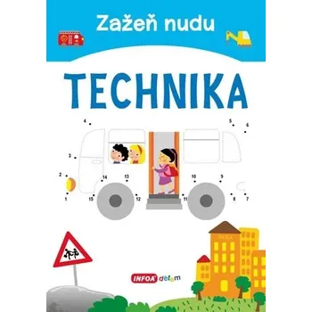 Zažeň nudu Technika - 978-80-7547-461-2