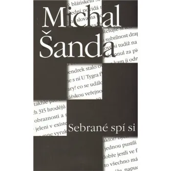 Poezie Sebrané spí si - Michal Šanda