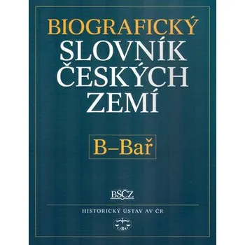 Encyklopedie Biografický slovník českých zemí, 2.sešit (B-Bař) - Pavla Vošahlíková
