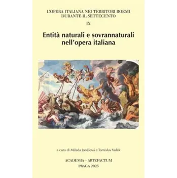 Kniha Entita naturali e sovrannaturali nell'opera italiana, sv. 9 - Tomislav Volek, Milada Jonášová
