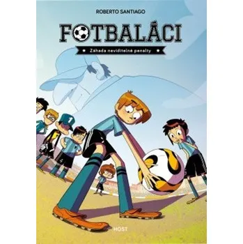 Fotbaláci 7 - Záhada neviditelné penalty