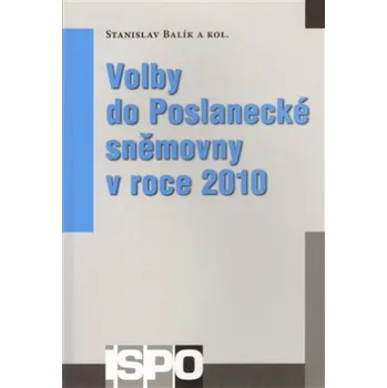 Volby do Poslanecké sněmovny v roce 2010 - Stanislav Balík