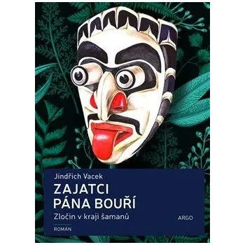 Beletrie pro dospělé Zajatci Pána bouří - Barbora Dančová, Vacek Jindřich