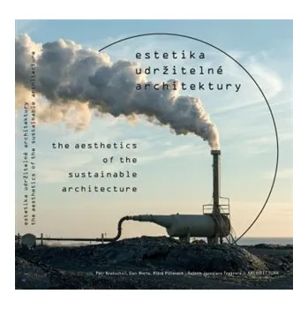 Umění Estetika udržitelné architektury