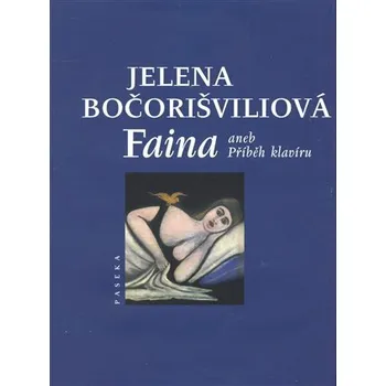 Faina - Jelena Bočorišviliová