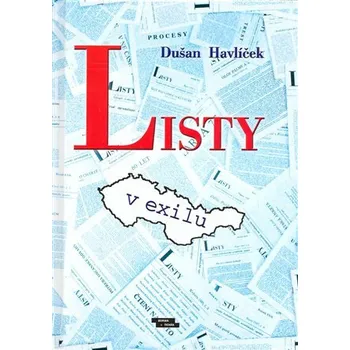 Listy v exilu - Dušan Havlíček