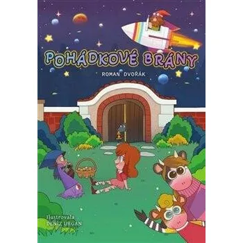 Pohádka Pohádkové brány - Roman Dvořák